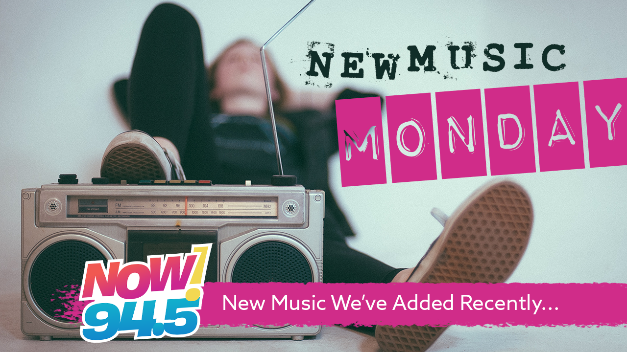 Recently Played Songs – NOW 94.5